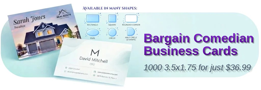1000 Bargain Half Circle 3.5x1.75 100lb Matte Cover Comedian Business Cards