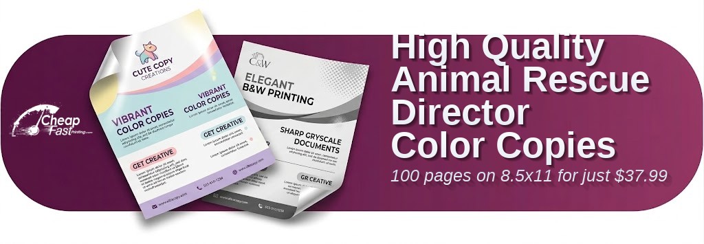 Color copies for Animal Rescue Director