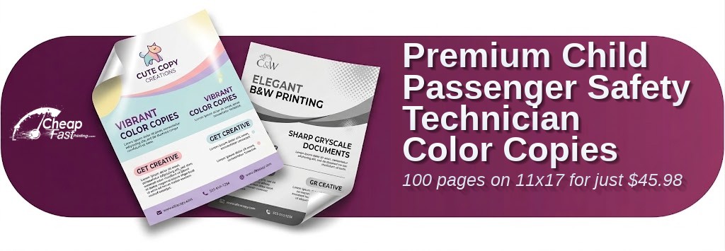 100 Premium 11x17 60lb Text Child Passenger Safety Technician Color Copies
