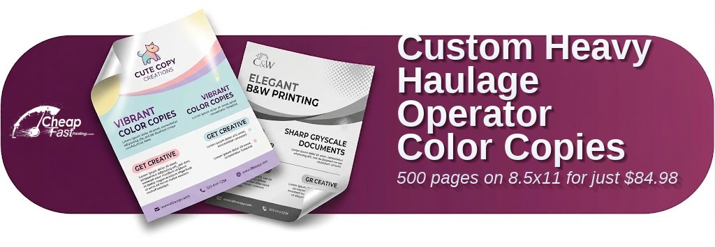 500 Custom 8.5x11 20lb Bond Heavy Haulage Operator Color Copies