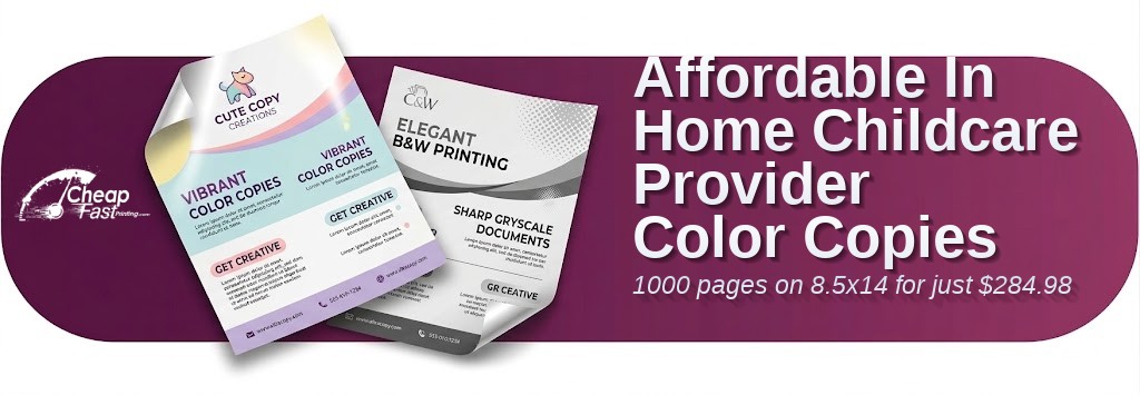 Color copies for In Home Childcare Provider