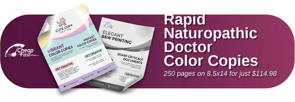 Color copies for Naturopathic Doctor