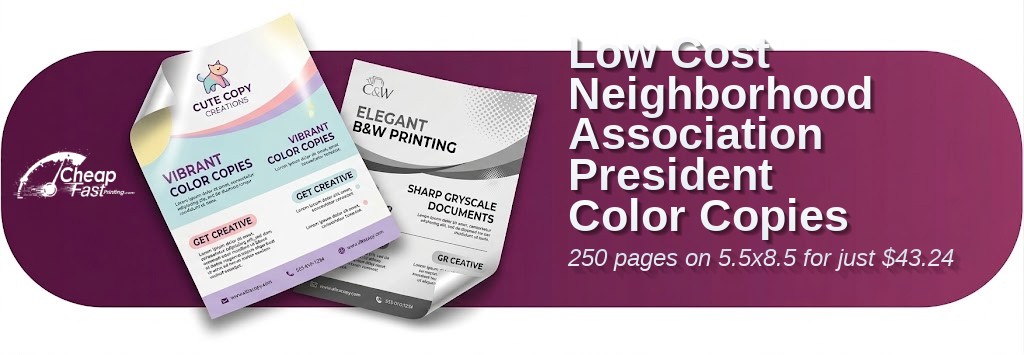 Color copies for Neighborhood Association President