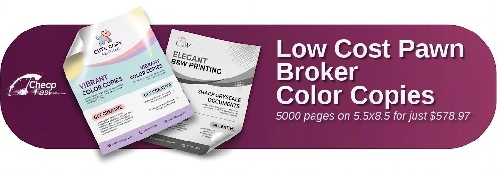 5000 Low Cost 5.5x8.5 60lb Text Pawn Broker Color Copies