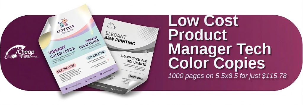 1000 Low Cost 5.5x8.5 70lb Text Product Manager Tech Color Copies