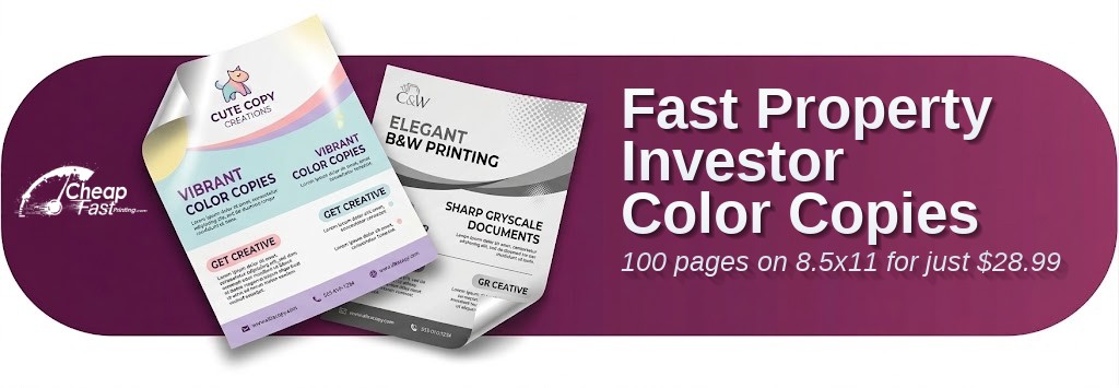 100 Fast 8.5x11 20lb Bond Property Investor Color Copies
