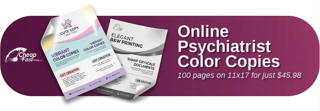 100 Online 11x17 60lb Text Psychiatrist Color Copies