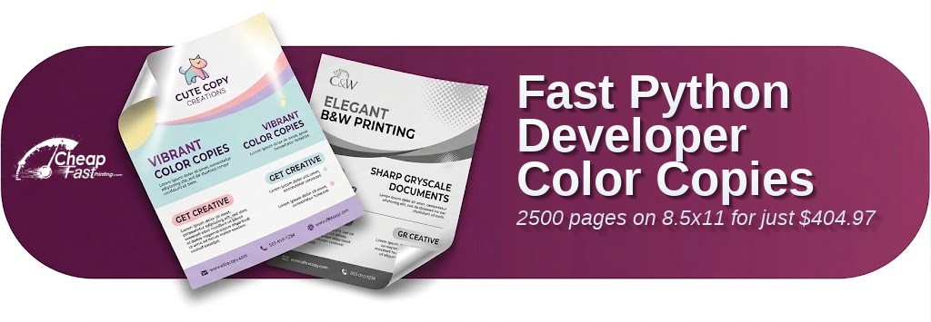 2500 Fast 8.5x11 80lb Text Python Developer Color Copies