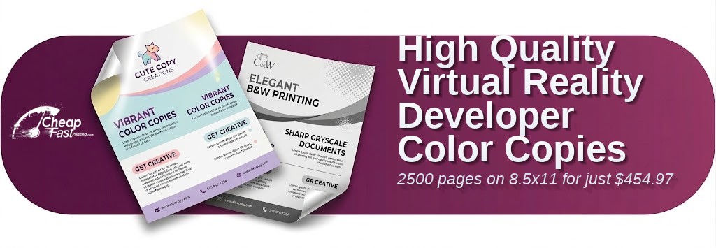 2500 High Quality 8.5x11 100lb Text Virtual Reality Developer Color Copies