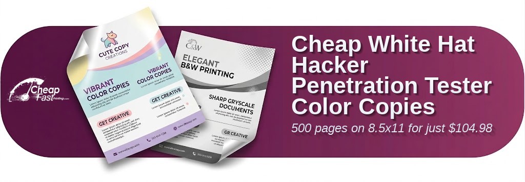 500 Cheap 8.5x11 60lb Text White Hat Hacker Penetration Tester Color Copies