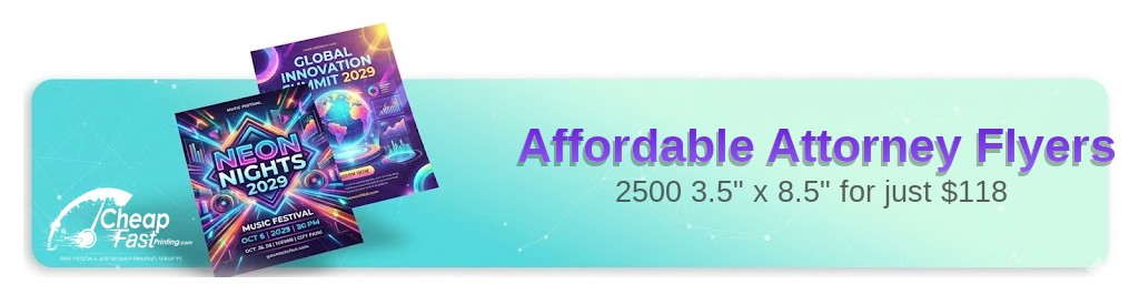 2500 Affordable 3.5x8.5 100lb Gloss Cover Paper Attorney Flyers