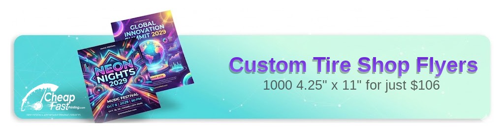1000 Custom 4.25x11 100lb Gloss Book Paper Tire Shop Flyers
