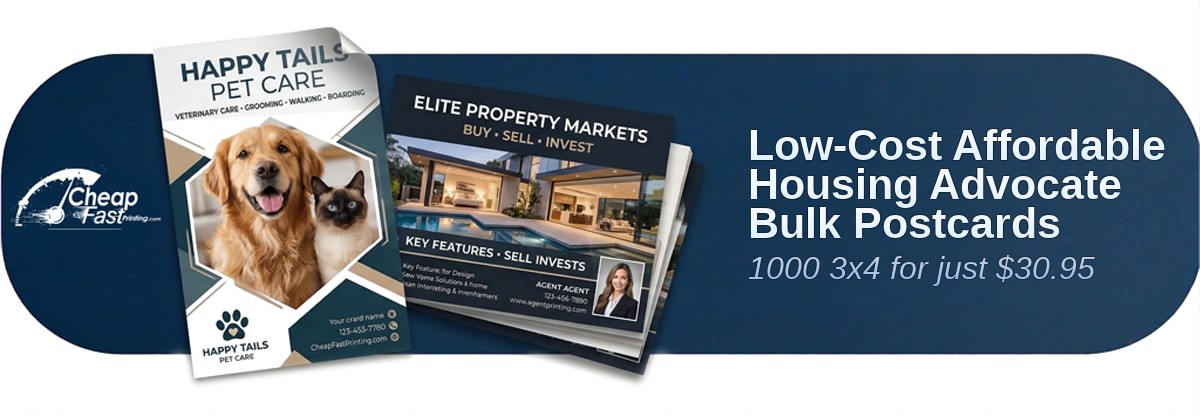 1000 Low Cost 3x4 14pt Uncoated Affordable Housing Advocate Bulk Postcards