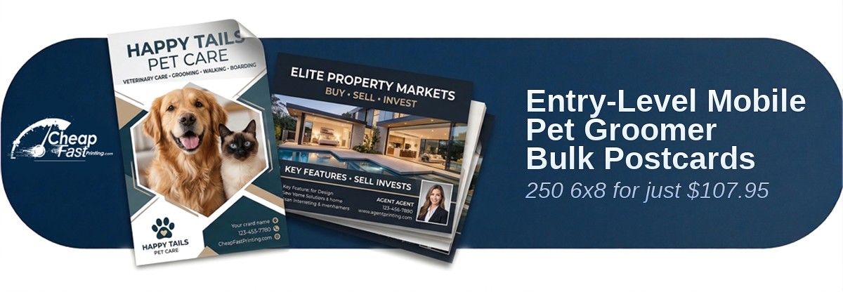 250 Entry Level 6x8 18pt Ultra Premium Smooth White Mobile Pet Groomer Bulk Postcards