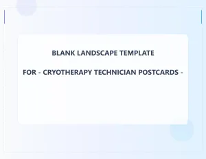 Cryotherapy Technician Blank Front 4.25x5.5 Landscape