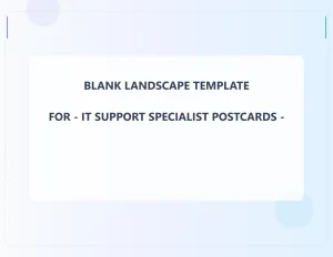 It Support Specialist Blank Front 4.25x5.5 Landscape