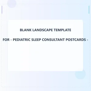 Pediatric Sleep Consultant Blank Front 4.5x4.5 Landscape