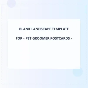Pet Groomer Blank Front 4.5x4.5 Landscape