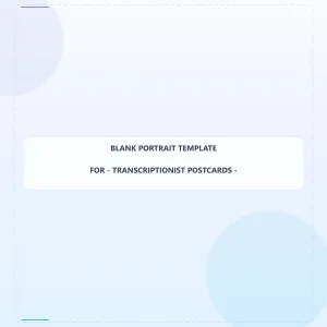 Transcriptionist Blank Front 4.5x4.5 Portrait