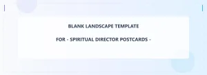 Spiritual Director Blank Front 4x11 Landscape