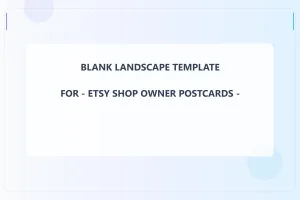 Etsy Shop Owner Blank Front 4x6 Landscape