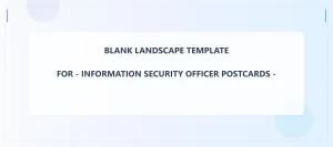 Information Security Officer Blank Front 4x9 Landscape