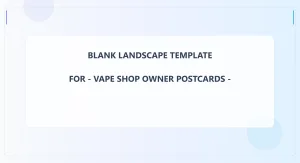 Vape Shop Owner Blank Front 6.5x12 Landscape