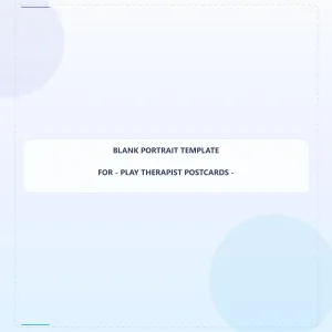 Play Therapist Blank Front 6x6 Portrait